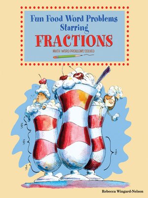 cover image of Fun Food Word Problems Starring Fractions